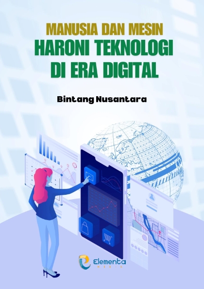 Manusia dan Mesin: Harmoni Teknologi di Era Digital